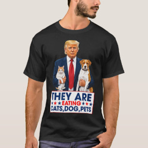 T-shirt Drôle Ils Mangent Les Chiens Les Chats Les Animaux