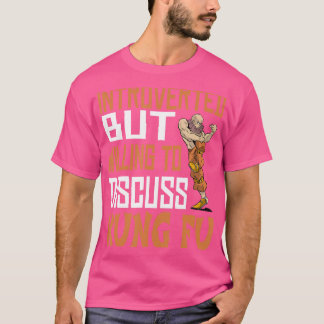 T-shirt Drôle Introverti Mais Prêt À Kung Fu - Kung Fu