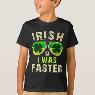 T-shirt Drôle Irlandais J'étais un Coureur Plus Rapide St.