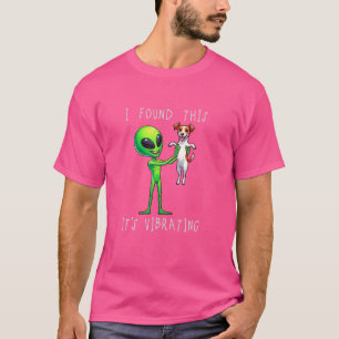 T-shirt Drôle Jack Russel Alien J'Ai Trouvé Ça Vibrant