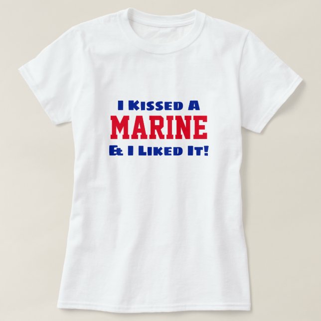 T-shirt Drôle "J'Ai Baisé Un Marine Et Je L'Ai Apprécié !" (Design devant)