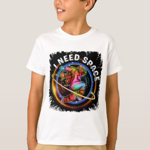T-SHIRT DRÔLE J'AI BESOIN ESPACE ASTRONAUTE GALAXIE