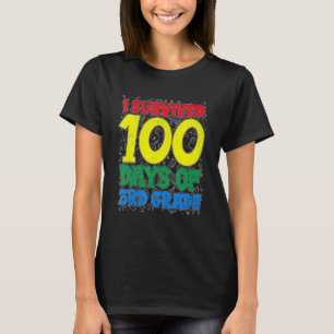 T-shirt Drôle J'Ai Survécu 100 Jours De 3E Année Enseignan