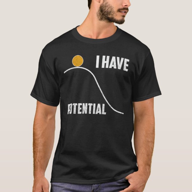 T-shirt Drôle J'Ai Un Enseignant Potentiel En Physique Sci (Devant)