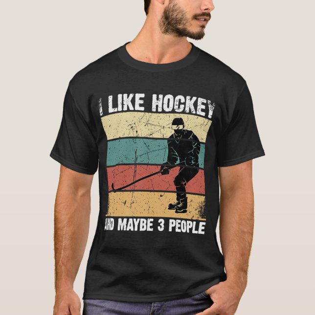T-shirt Drôle J'Aime Le Hockey Et Peut-Être 3 Personnes Vi (Devant)