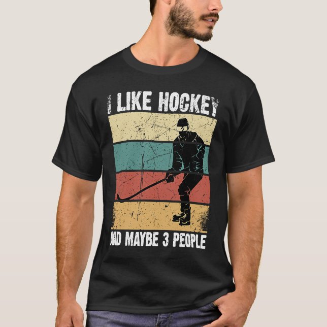 T-shirt Drôle J'Aime Le Hockey Et Peut-Être 3 Personnes Vi (Devant)