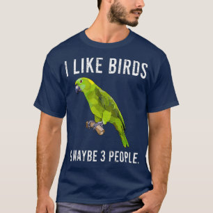 T-shirt Drôle J'Aime Les Oiseaux De Perroquet Vert Et Peut