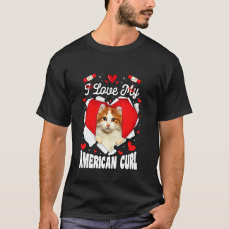 T-shirt Drôle J'aime Mon Chat Américain Curl Saint-Valenti