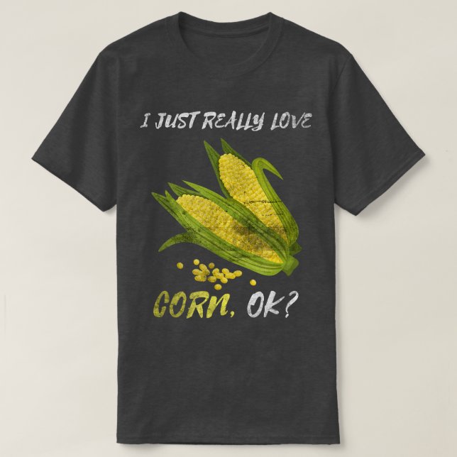 T-shirt Drôle J'Aime Vraiment Corn Life Farmer (Design devant)