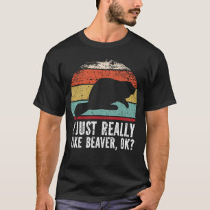 T-shirt Drôle J'Aime Vraiment le castor OK ?