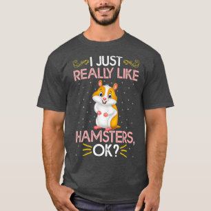 T-shirt Drôle J'Aime Vraiment Les Hamsters Ok Mignonne
