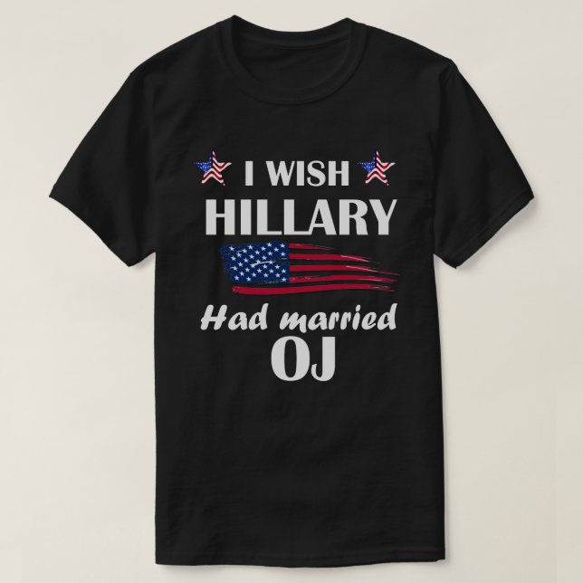 T-shirt Drôle, J'Aimerais Qu'Hillary S'Ait Mariée (Design devant)