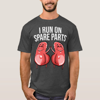 T-shirt Drôle Je Cours Sur Pièces De Rechange Cool Kidney 