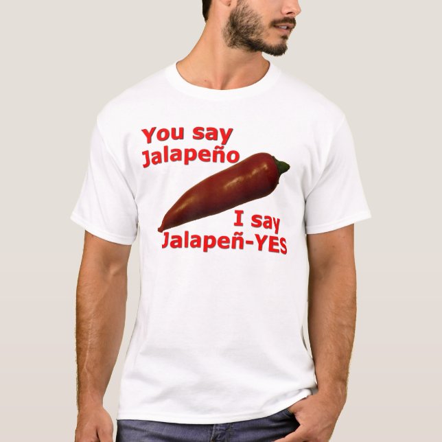 T-shirt Drôle je dis le jeu de mots de Jalapen-YES (Devant)