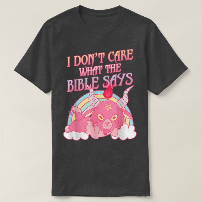 T-shirt Drôle, je me fiche de ce que dit la Bible (Design devant)