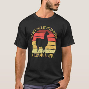 T-shirt Drôle Je M'en Remettrai Après Avoir Été Un Lama Dr