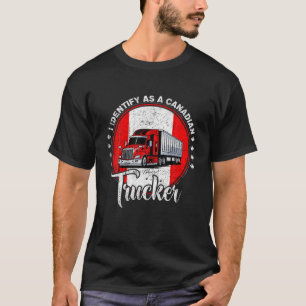 T-shirt Drôle Je M'Identifie Comme Un Canadien Trucker Fre