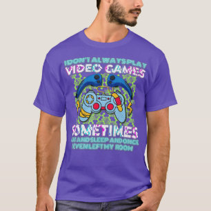 T-shirt Drôle Je ne joue pas toujours Jeux Vidéo Garçons c