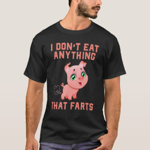 T-shirt Drôle Je ne mange rien qui péte Végétalien végane