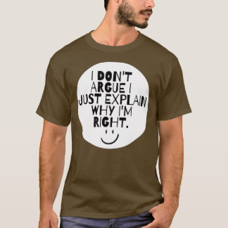 T-shirt Drôle je ne pense pas que j'explique juste pourquo
