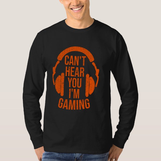 T-shirt Drôle Je Ne Peux Pas T'Entendre Cool Jeu Pour Homm (Devant)