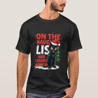 T-shirt Drôle Je Ne Regrette Rien Sur La Liste Vilain Noël