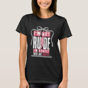 T-shirt Drôle je ne suis pas impoli je suis honnête vous ê
