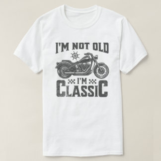 T-shirt Drôle "Je ne suis pas vieux, je suis classique" mo