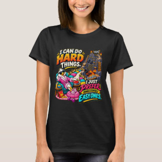 T-shirt Drôle Je Préfère Les Choses Faciles Citation D'hum