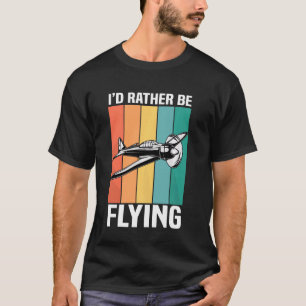 T-shirt Drôle Je Préfère Voler Avion Aviation