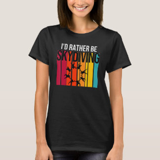 T-shirt Drôle Je Préfèrerais Faire du Parachutisme
