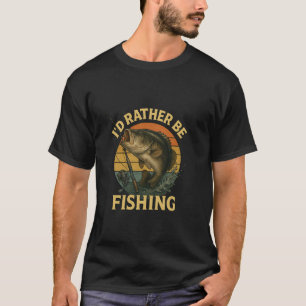 T-shirt Drôle Je préférerais pêcher au gros