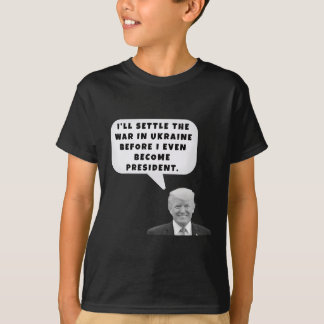 T-shirt Drôle je règlerai la guerre en Ukraine Trump ment