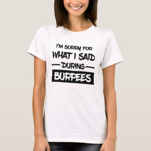 T-shirt Drôle je suis désolé pour ce que j'ai dit penda