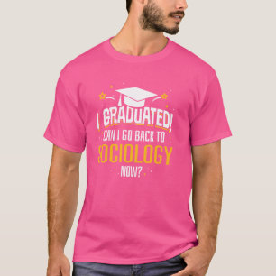 T-shirt Drôle Je Suis Diplômé Maintenant Puis-Je Retourner