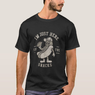 T-shirt Drôle je suis juste ici pour les snacks HotDog Foo