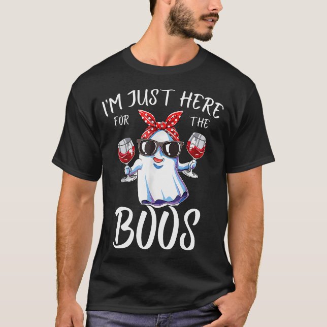 T-shirt Drôle Je Suis Juste Là Pour Les Femmes De Boos Hal (Devant)