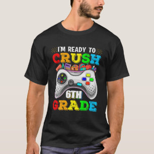 T-shirt Drôle, je suis prêt à écraser la 6ème catégorie de