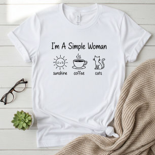 T-shirt Drôle "Je Suis Une Femme Simple : Soleil, Café, Ch