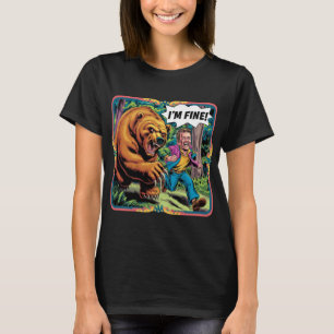 T-shirt Drôle "Je vais bien" Bear Chase Illustration