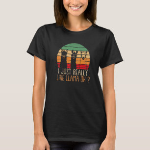 T-shirt Drôle Je Vais Juste Dire Que J'aime Lama Okay Lam