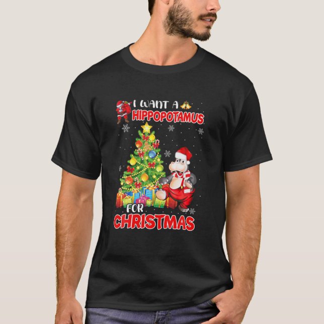 T-shirt Drôle Je Veux Un Hippopotame Pour Noël Hippo Xm (Devant)