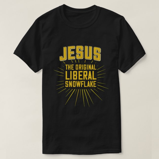T-shirt Drôle Jésus est l'original libéral flocon de neige (Design devant)