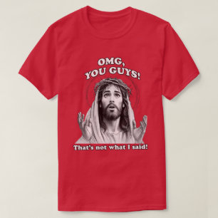 T-shirt Drôle Jésus Mème OMG Ce n'est pas ce que j'ai dit