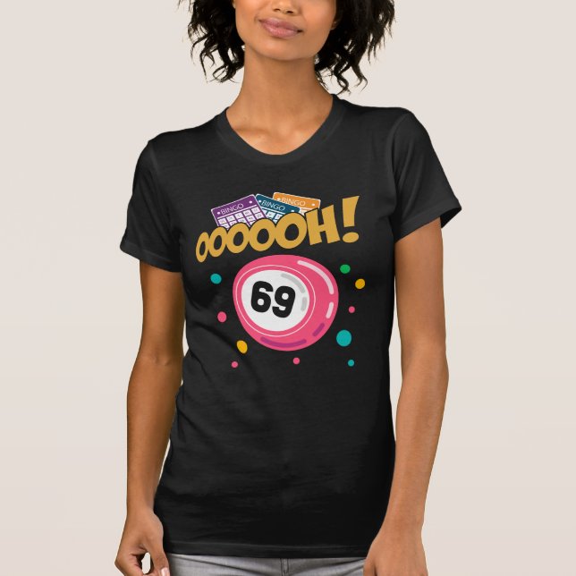 T-shirt Drôle Joueur de Bingo 69 Plaisanterie (Devant)