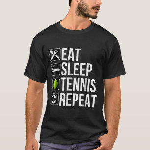 T-shirt Drôle Joueur de tennis cadeau - Mange Sleep Tenni