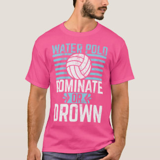 T-shirt Drôle Joueur de water-polo et de pool-ball Water P