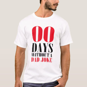 T-shirt Drôle Jours Zéro Sans Papa Fête des pères De Plais
