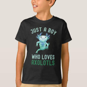 T-shirt Drôle, Juste Un Garçon Qui Aime Les Axolotls, Mi