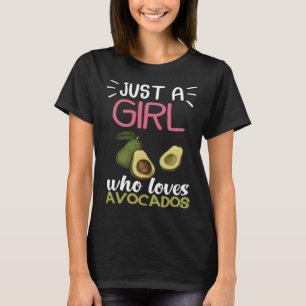 T-shirt Drôle Juste Une Fille Qui Aime Avocado Shirt Pour